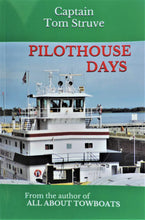 Load image into Gallery viewer, Book - Pilothouse Days