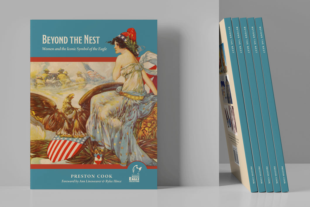 Exhibit Catalog-Beyond The Nest: Women and the Iconic Symbol of the Eagle