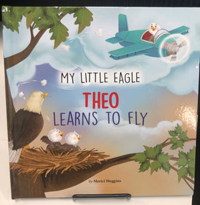 Book:  My Little Eagle: Theo Learns to Fly