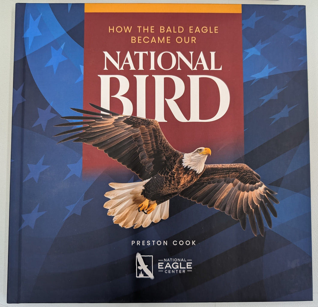 Book: How The Bald Eagle Became Our National Bird